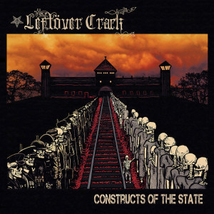 Leftover Crack的專輯Constructs Of The State