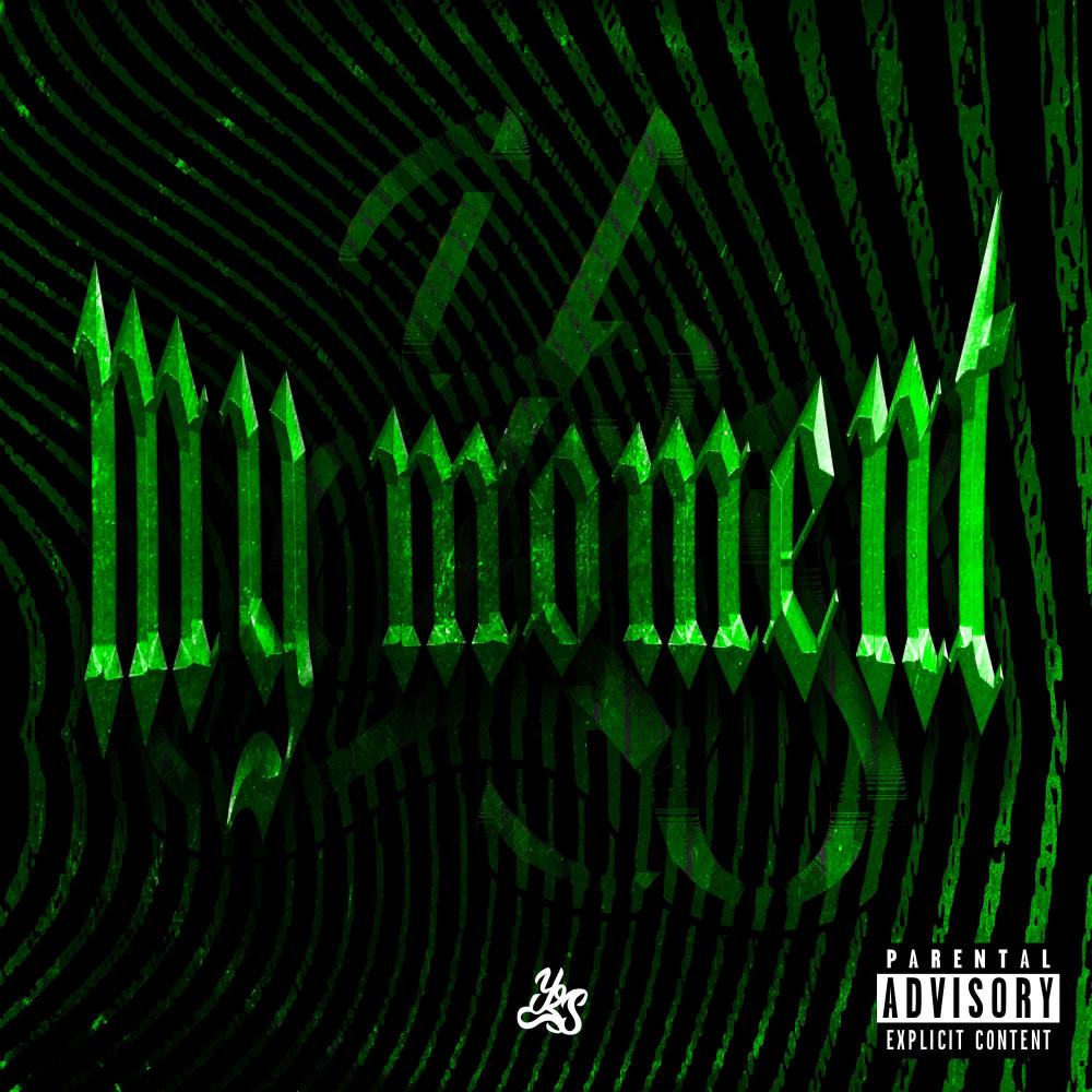 My Moment (Explicit)