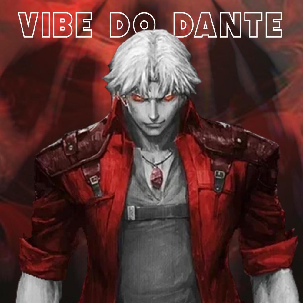 Na Vibe do Dante (Explicit)