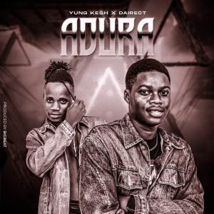 ดาวน์โหลดและฟังเพลง ADURA (Explicit) พร้อมเนื้อเพลงจาก Yung Kesh