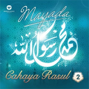 ดาวน์โหลดและฟังเพลง Ya Banil Musthofa พร้อมเนื้อเพลงจาก Cahaya Rasul