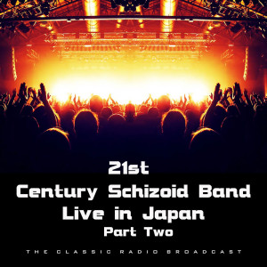 收聽21st Century Schizoid Band的In The Court Of The Crimson King (Live)歌詞歌曲