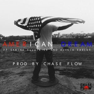 Sabina SweetRice的專輯American Dream (feat. Sabina SweetRice & Alicia Easely)
