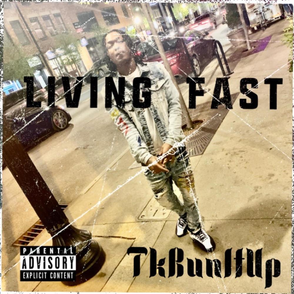 Living Fast (Explicit)