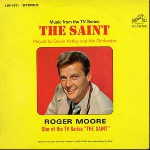 อัลบัม Music from the TV Series "The Saint" ศิลปิน Edwin Astley & His Orchestra