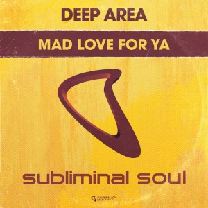 Album Mad Love For Ya oleh Deep Area