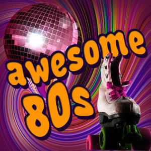 The 80's Allstars的專輯Awesome 80s