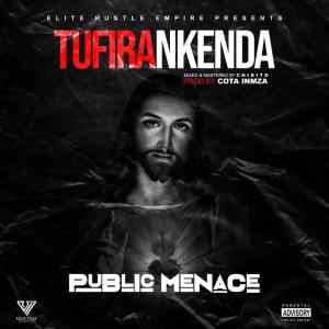 Public Menace的專輯Tufira Nkenda (Explicit)