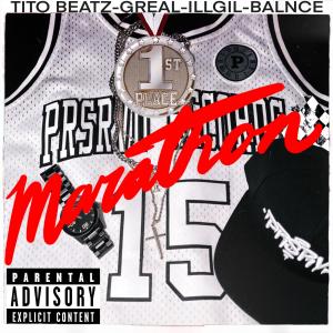 G-Real的專輯Marathon (feat. Tito Beatz, ILL Gil & Balance) [Explicit]