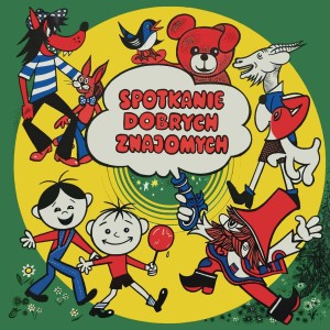 Album Spotkanie dobrych znajomych from Dzieci