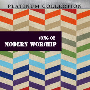 Platinum Collection Band的專輯Song of Modern Worship