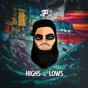 Listen to Highs & Lows song with lyrics from AHyes