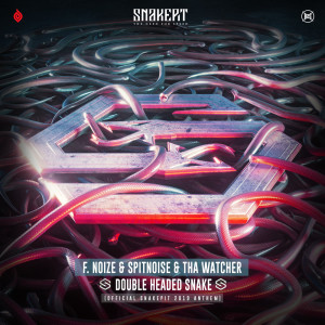 Album Double Headed Snake (Official Snakepit 2019 Anthem) (Explicit) from 