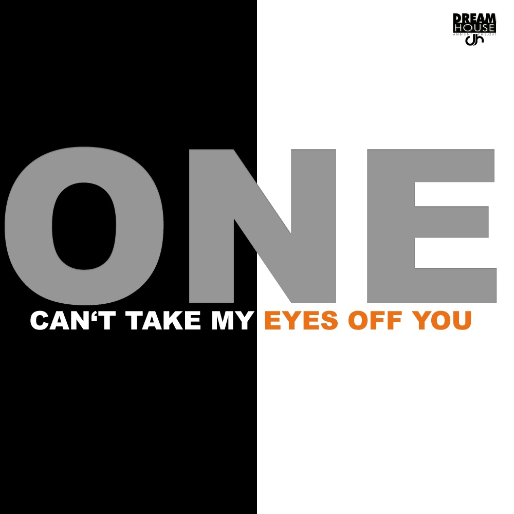Cant Take My Eyes off You (Original Ambient Mix)