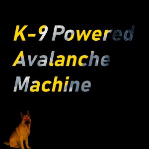 Album K-9 Powered Avalanche Machine from PZ Music