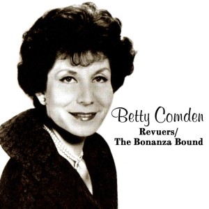 Album The Revuers & Bonanza Bound from Betty Comden