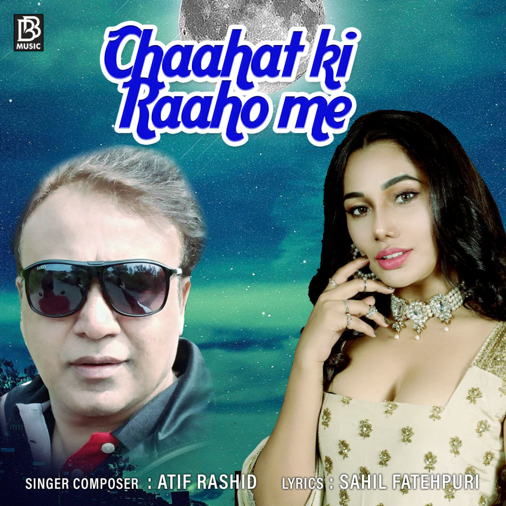 Chaahat Ki Raaho Me