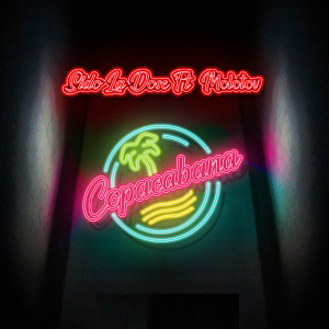 Listen to Copacabana song with lyrics from Sido la Dose