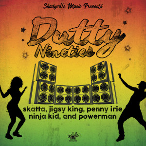 收聽Cordel 'Skatta' Burrell的Dutty Nineties歌詞歌曲