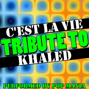 收聽Pop Mania的C'est La Vie歌詞歌曲