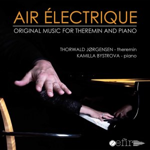 Lera Auerbach的專輯Air électrique: Original Music for Theremin & Piano
