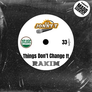 MC Jonny T的專輯Things Don't Change (Explicit)