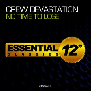 ดาวน์โหลดและฟังเพลง No Time to Lose (Short Version) พร้อมเนื้อเพลงจาก Crew Devastation