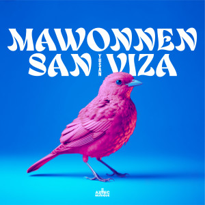 Album Mawonnen San Viza oleh Yusan