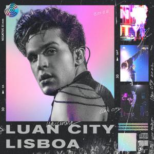 อัลบัม LUAN CITY - LISBOA (Ao Vivo) ศิลปิน Luan Santana