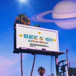 收聽Kevin Gomez的SEE YOU GO歌詞歌曲