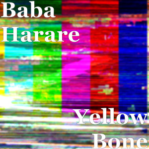 Baba Harare的专辑Yellow Bone