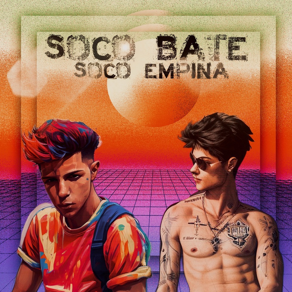 Soco Bate, Soco Empina