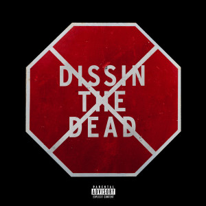 Gucci Mane的專輯Dissin the Dead (Explicit)