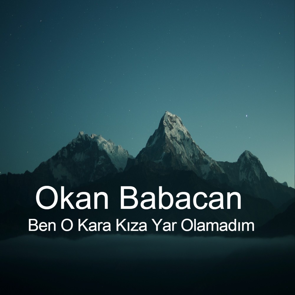 Ben O Kara Kıza Yar Olamadım