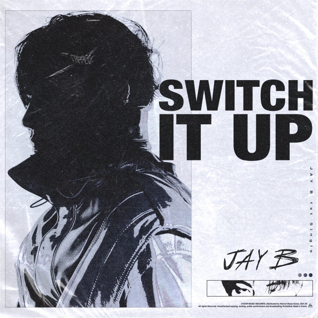 JAY B的專輯Switch It Up (feat. sokodomo) (Prod. Cha Cha Malone)