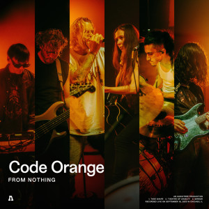 อัลบัม Code Orange | From Nothing ศิลปิน Code Orange