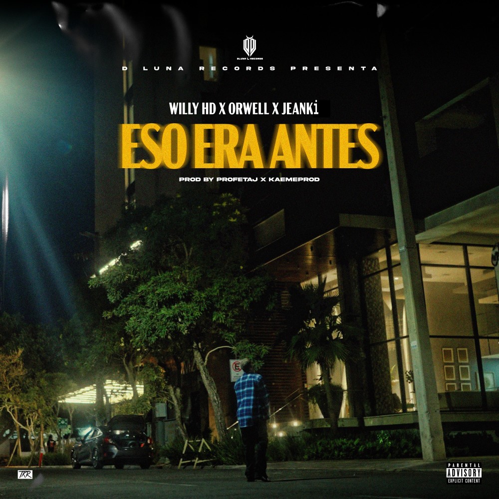 Eso Era Antes (Explicit)