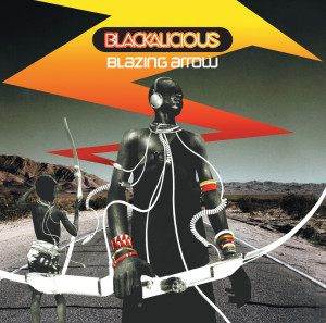 Blackalicious的專輯Blazing Arrow