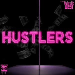 收聽Hydrolic West的Hustlers (Explicit)歌詞歌曲