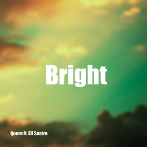 Album Bright oleh Eli Sostre