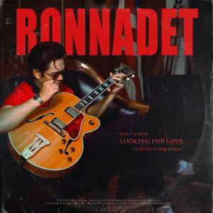 ดาวน์โหลดและฟังเพลง Looking For Love พร้อมเนื้อเพลงจาก RONNADET