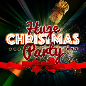 Childrens Christmas Party的專輯Huge Christmas Party