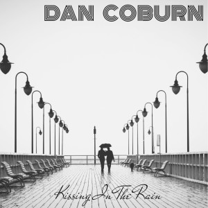 Listen to Kissing in the Rain song with lyrics from Dan Coburn
