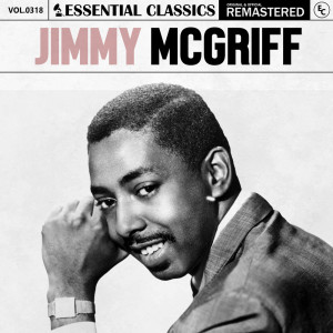 อัลบัม Essential Classics, Vol. 318: Jimmy McGriff ศิลปิน Jimmy McGriff