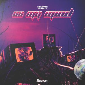 Listen to On My Mind song with lyrics from Maone