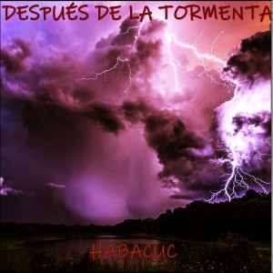 Album Despues De La Tormenta oleh Habacuc