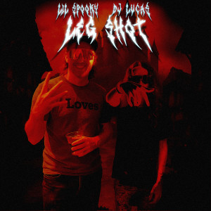 Album Leg Shot (Explicit) from Lil Spooky