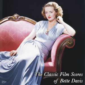 Album Classic Film Scores of Bette Davis oleh National Philharmonic Orchestra