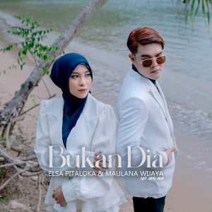 อัลบัม Bukan Dia ศิลปิน Elsa Pitaloka