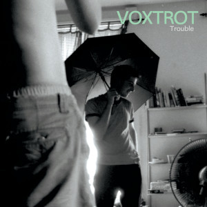 ดาวน์โหลดและฟังเพลง Trouble พร้อมเนื้อเพลงจาก Voxtrot